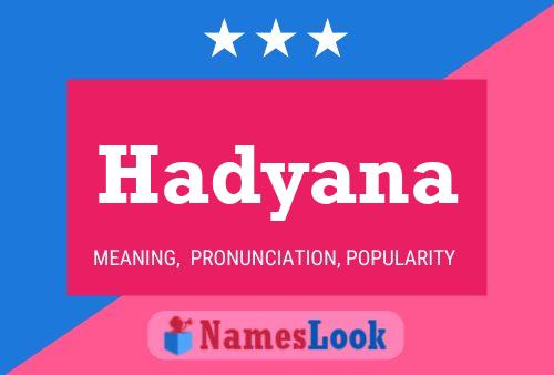 Hadyana Namensposter