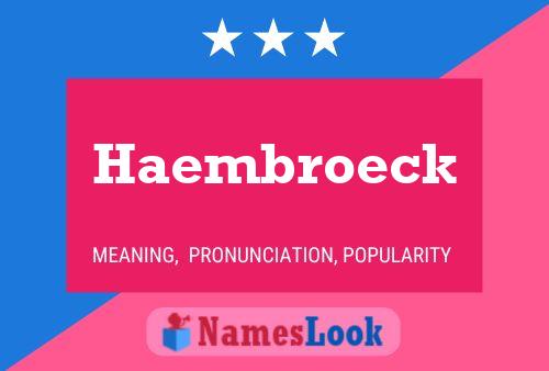 Haembroeck Namensposter