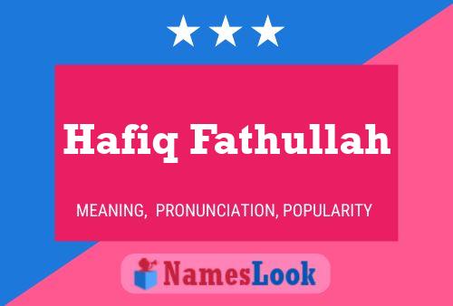 Hafiq Fathullah Namensposter