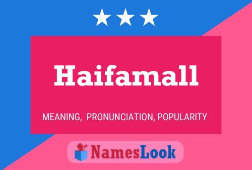 Haifamall Namensposter