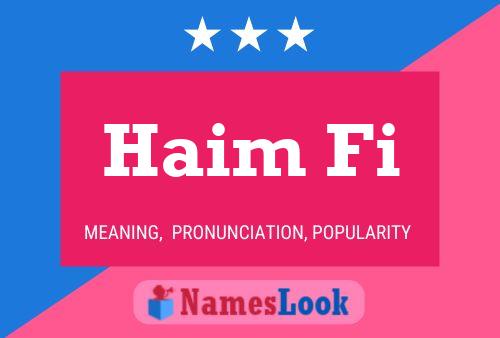 Haim Fi Namensposter