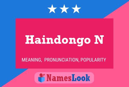 Haindongo N Namensposter