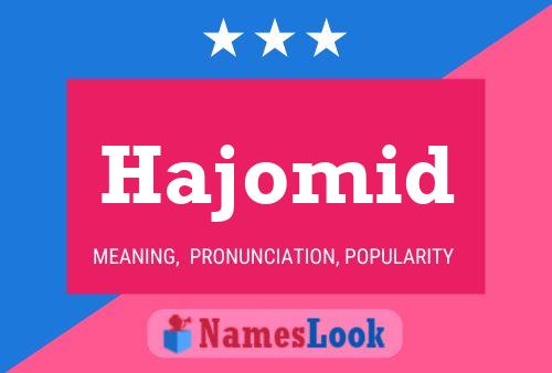 Hajomid Namensposter