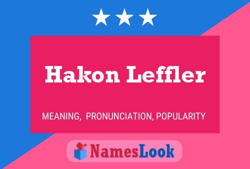 Hakon Leffler Namensposter