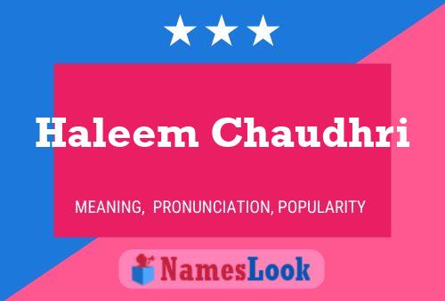 Haleem Chaudhri Namensposter