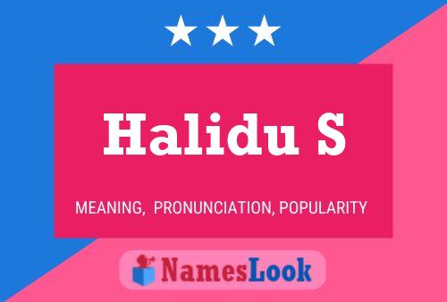 Halidu S Namensposter