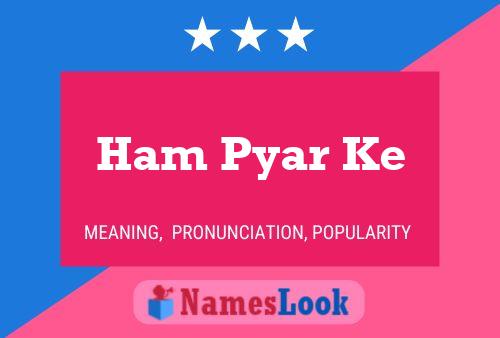 Ham Pyar Ke Namensposter