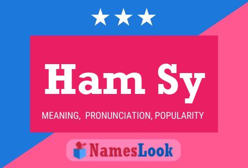 Ham Sy Namensposter