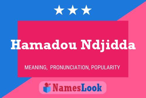 Hamadou Ndjidda Namensposter