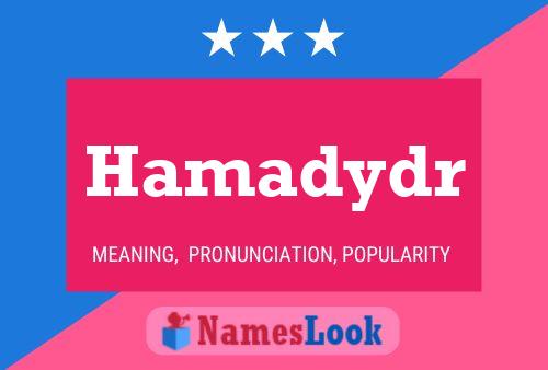 Hamadydr Namensposter