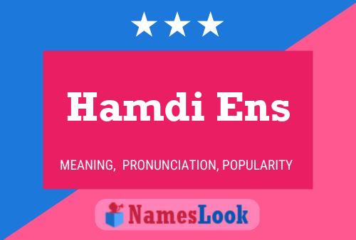 Hamdi Ens Namensposter