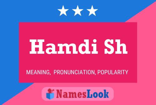 Hamdi Sh Namensposter