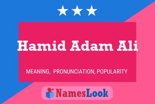 Hamid Adam Ali Namensposter