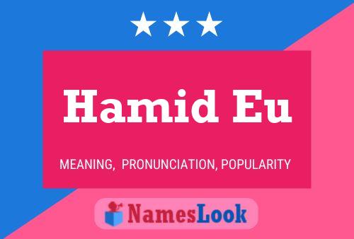 Hamid Eu Namensposter