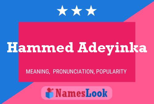 Hammed Adeyinka Namensposter