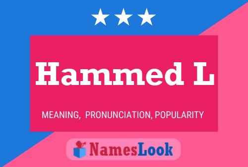 Hammed L Namensposter