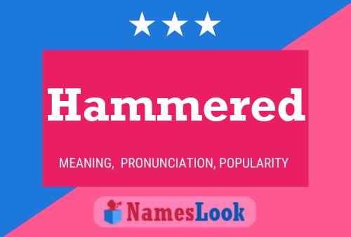 Hammered Namensposter