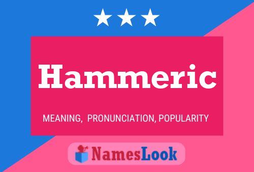 Hammeric Namensposter