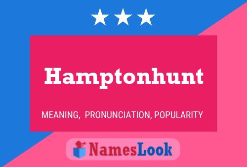 Hamptonhunt Namensposter