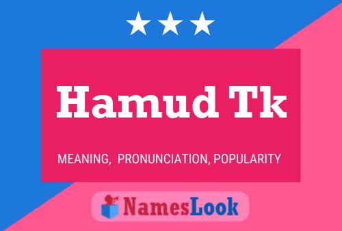 Hamud Tk Namensposter