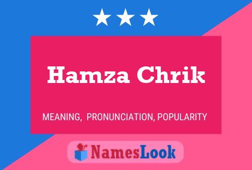 Hamza Chrik Namensposter