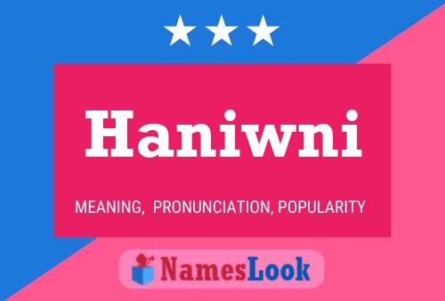 Haniwni Namensposter