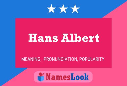 Hans Albert Namensposter