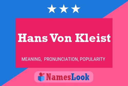 Hans Von Kleist Namensposter