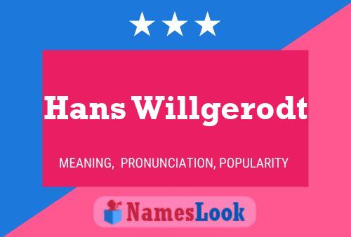 Hans Willgerodt Namensposter