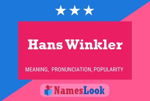 Hans Winkler Namensposter