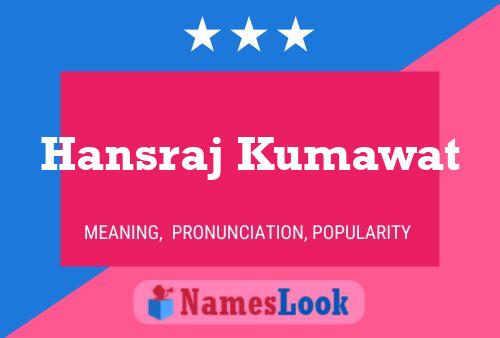 Hansraj Kumawat Namensposter