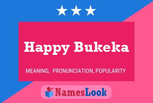 Happy Bukeka Namensposter