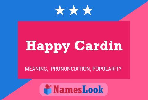 Happy Cardin Namensposter