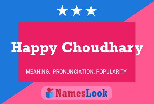 Happy Choudhary Namensposter