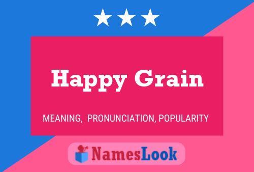 Happy Grain Namensposter