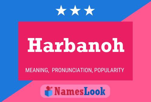 Harbanoh Namensposter