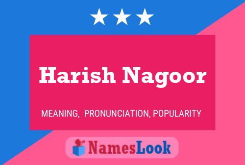 Harish Nagoor Namensposter