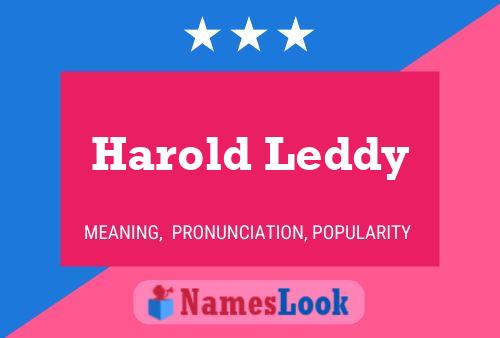 Harold Leddy Namensposter