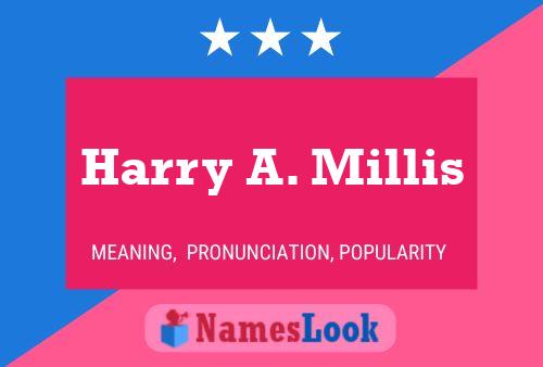 Harry A. Millis Namensposter