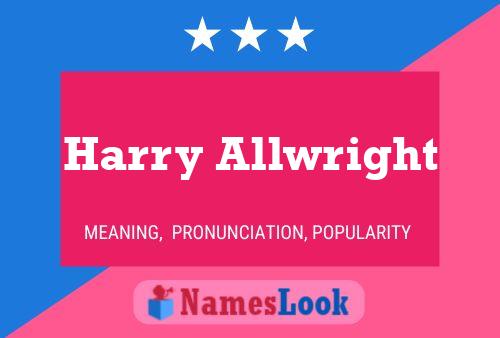 Harry Allwright Namensposter