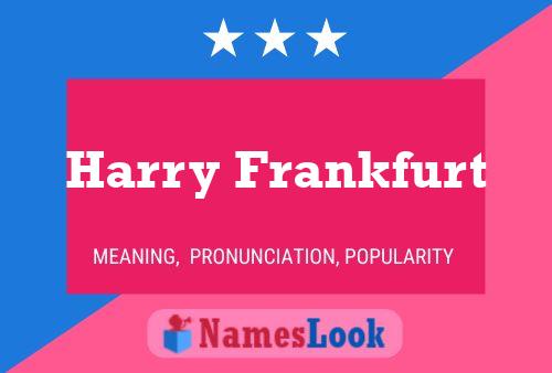 Harry Frankfurt Namensposter