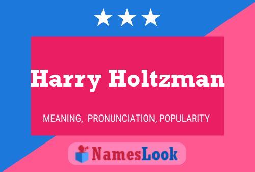 Harry Holtzman Namensposter