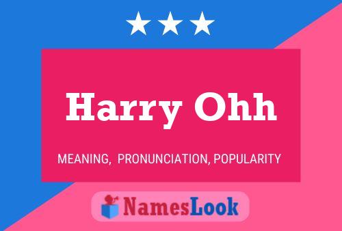 Harry Ohh Namensposter