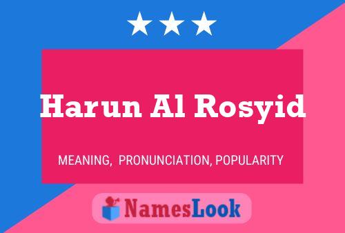 Harun Al Rosyid Namensposter