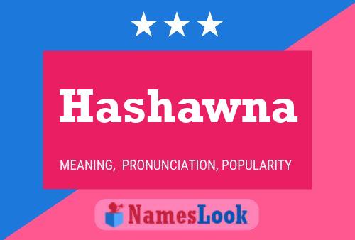 Hashawna Namensposter