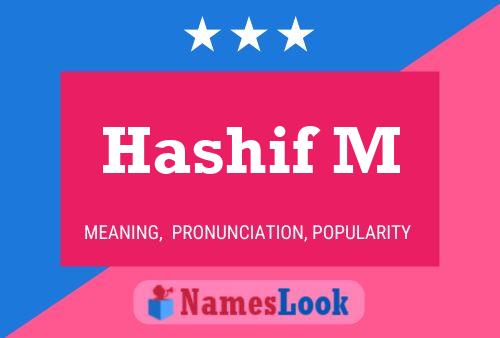 Hashif M Namensposter