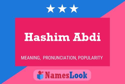 Hashim Abdi Namensposter