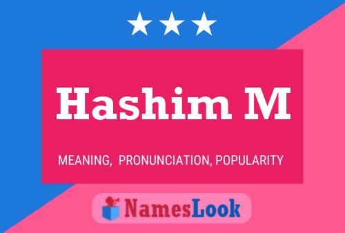 Hashim M Namensposter