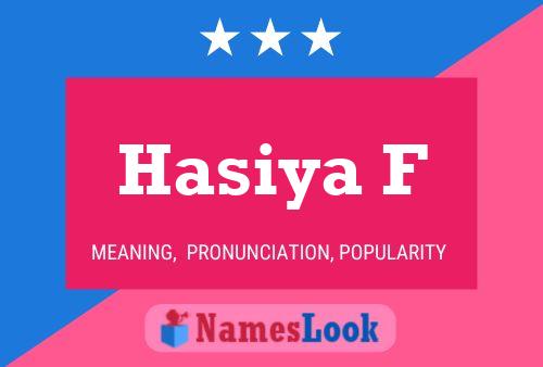 Hasiya F Namensposter