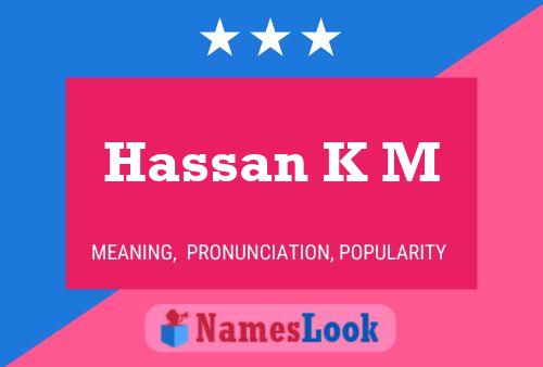 Hassan K M Namensposter